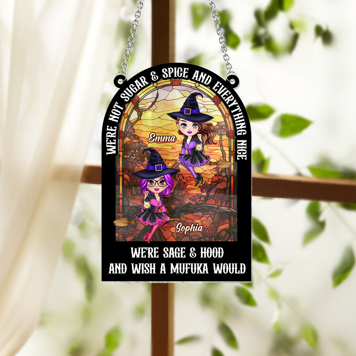 We're Not Sugar & Spice & Everything Nice - Personalized Bestie Window Hanging Suncatcher Ornament