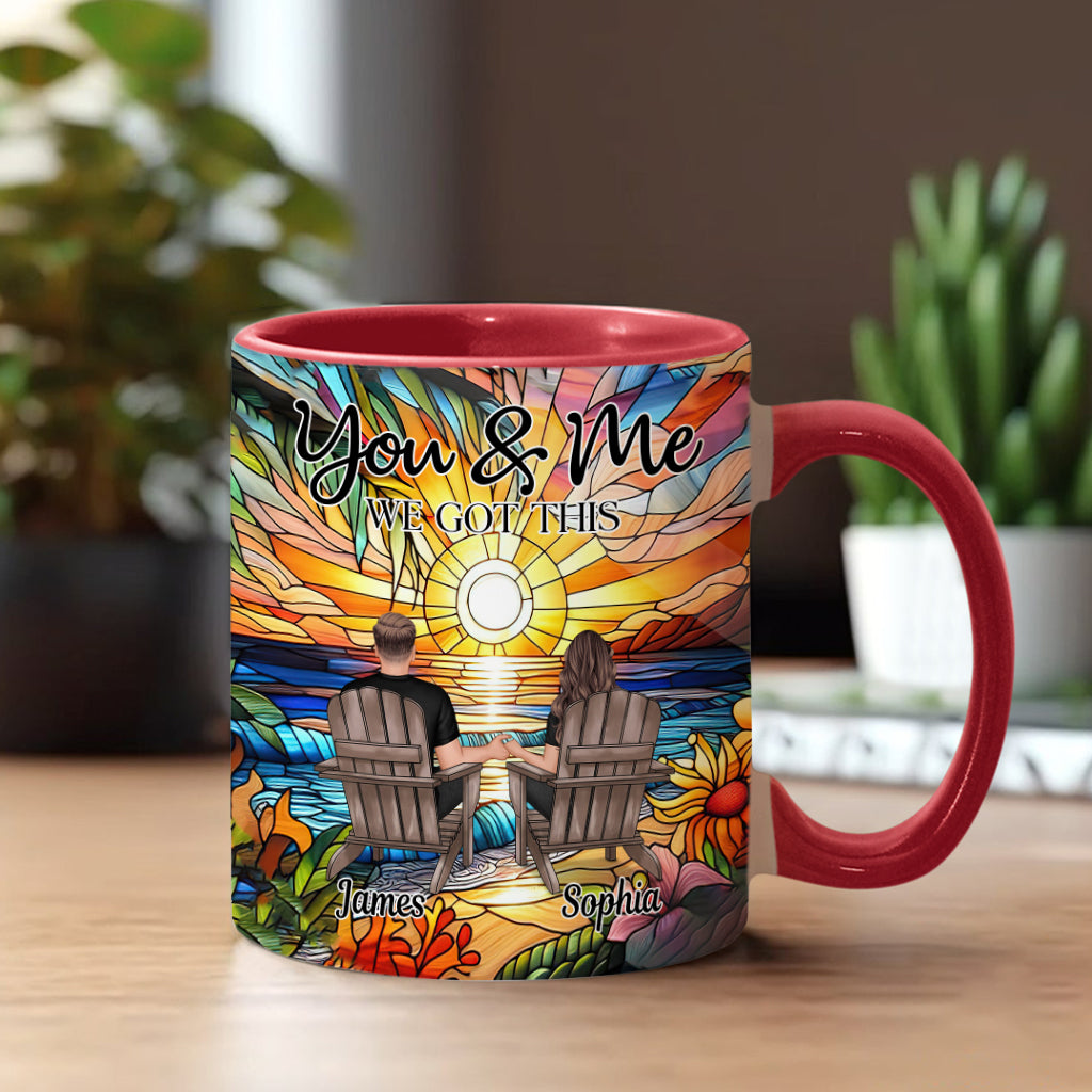You And Me We Got This - Personalized Couple Accent Mug