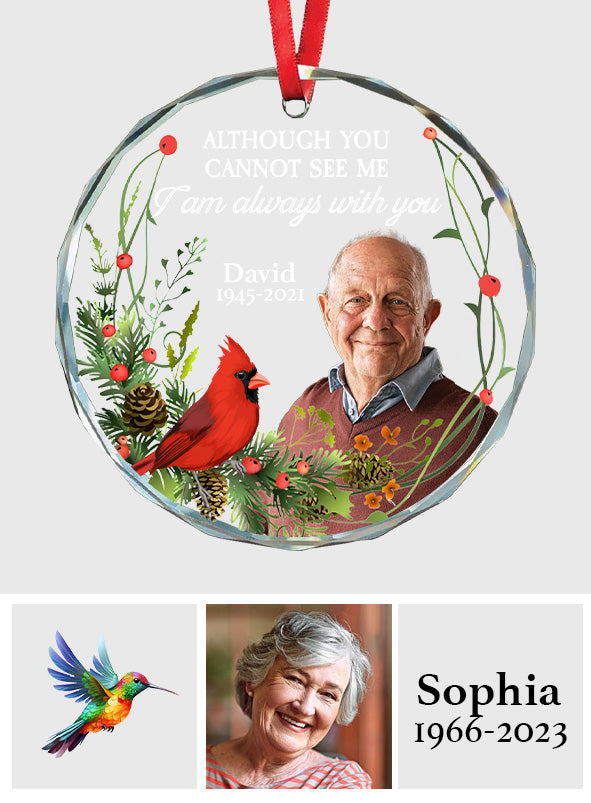 I'm Always With You - Personalized Memorial Round Shaped Glass Ornament