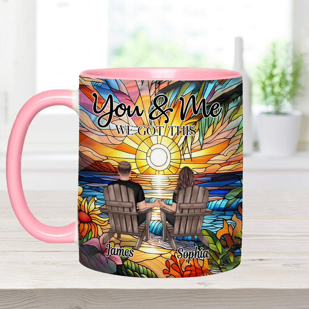 You And Me We Got This - Personalized Couple Accent Mug
