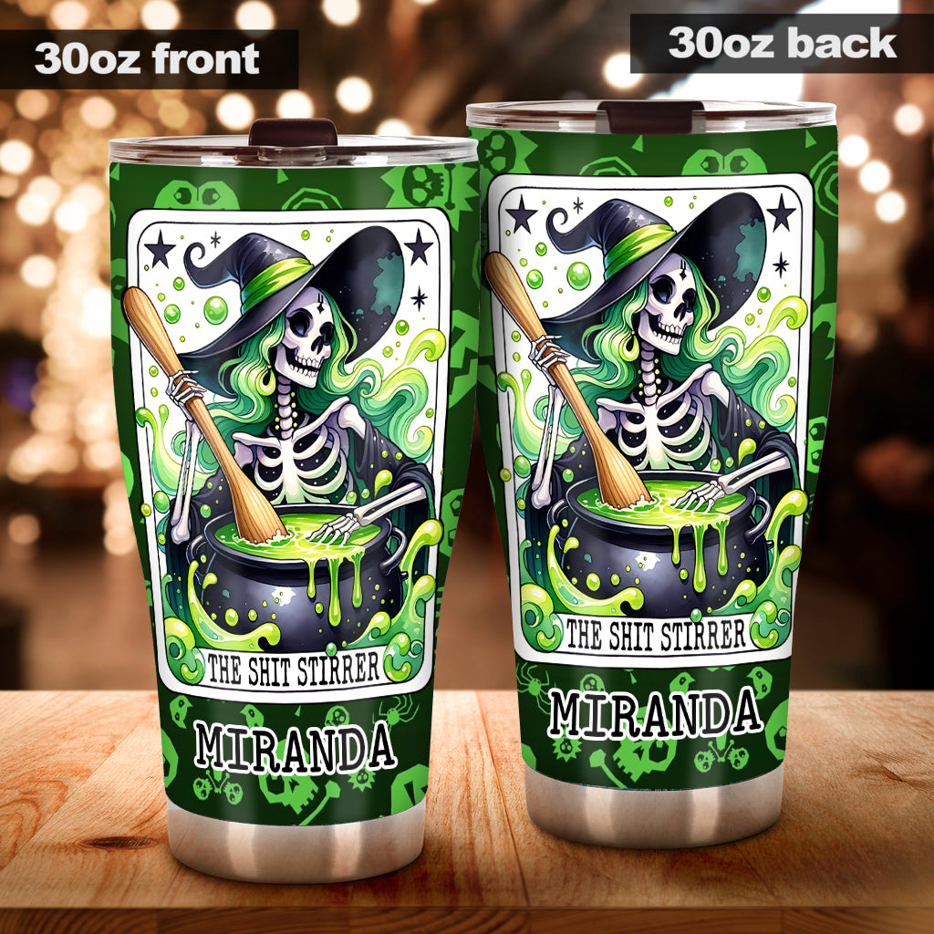The Shit Stirrer Skull Witch - Personalized Witch Tumbler