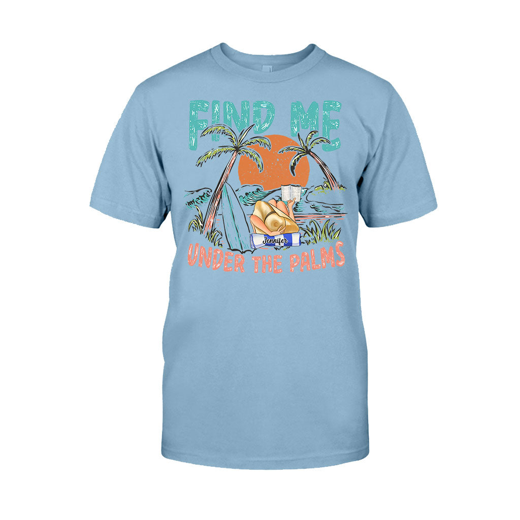 Find Me Under The Palms Reading Girl - Personalized Sea Lover T-shirt And Hoodie