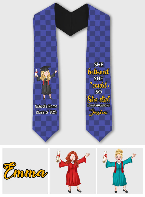 She Believed She Could So She Did - Personalized Graduation Graduation Stole