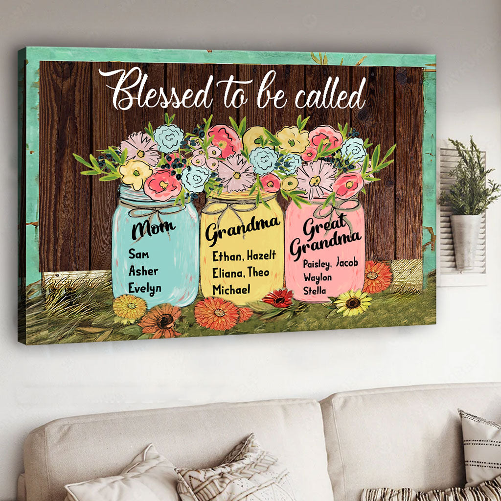 Blessed To Be Called - Personalized Grandma Canvas And Poster