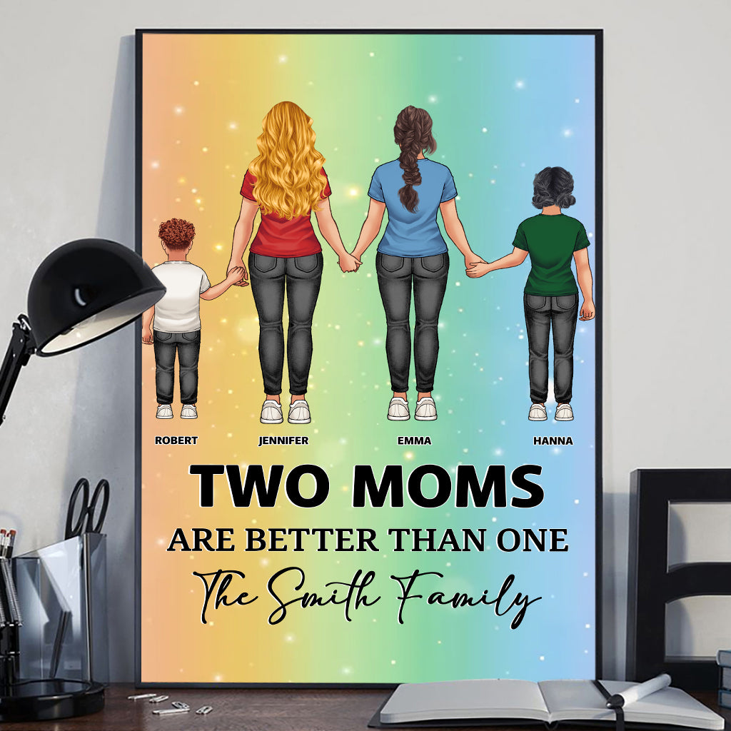 Two Moms/Dads Are Better Than One - Personalized LGBT Support Canvas And Poster