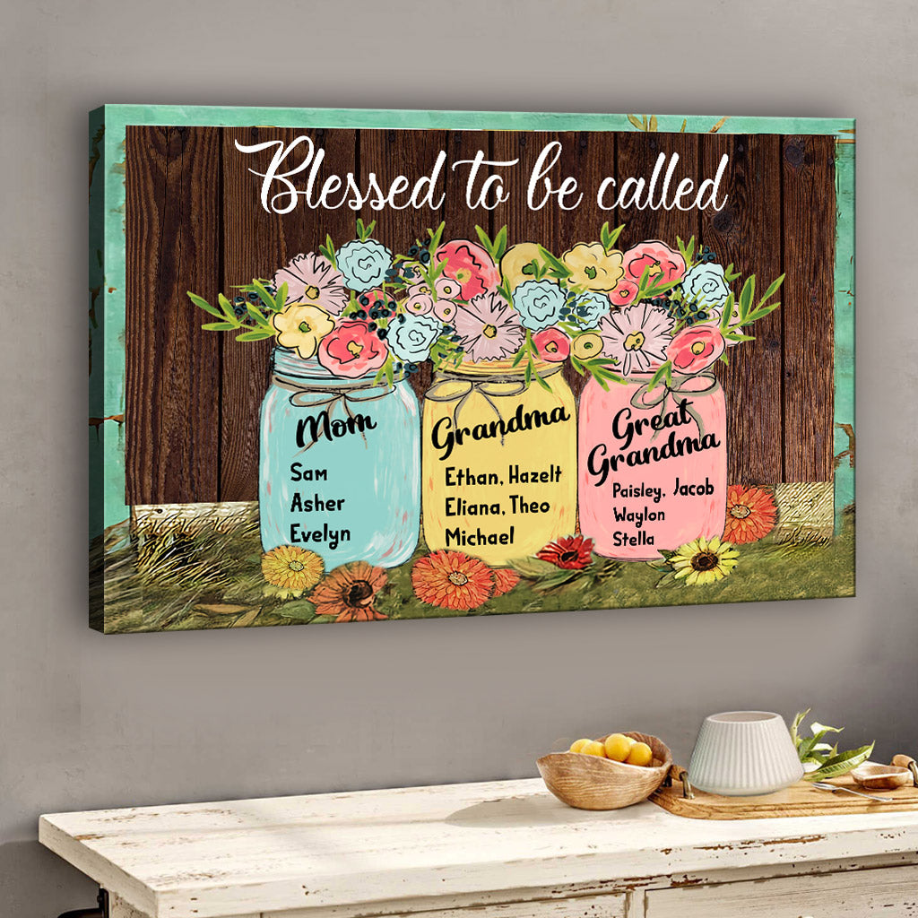 Blessed To Be Called - Personalized Grandma Canvas And Poster