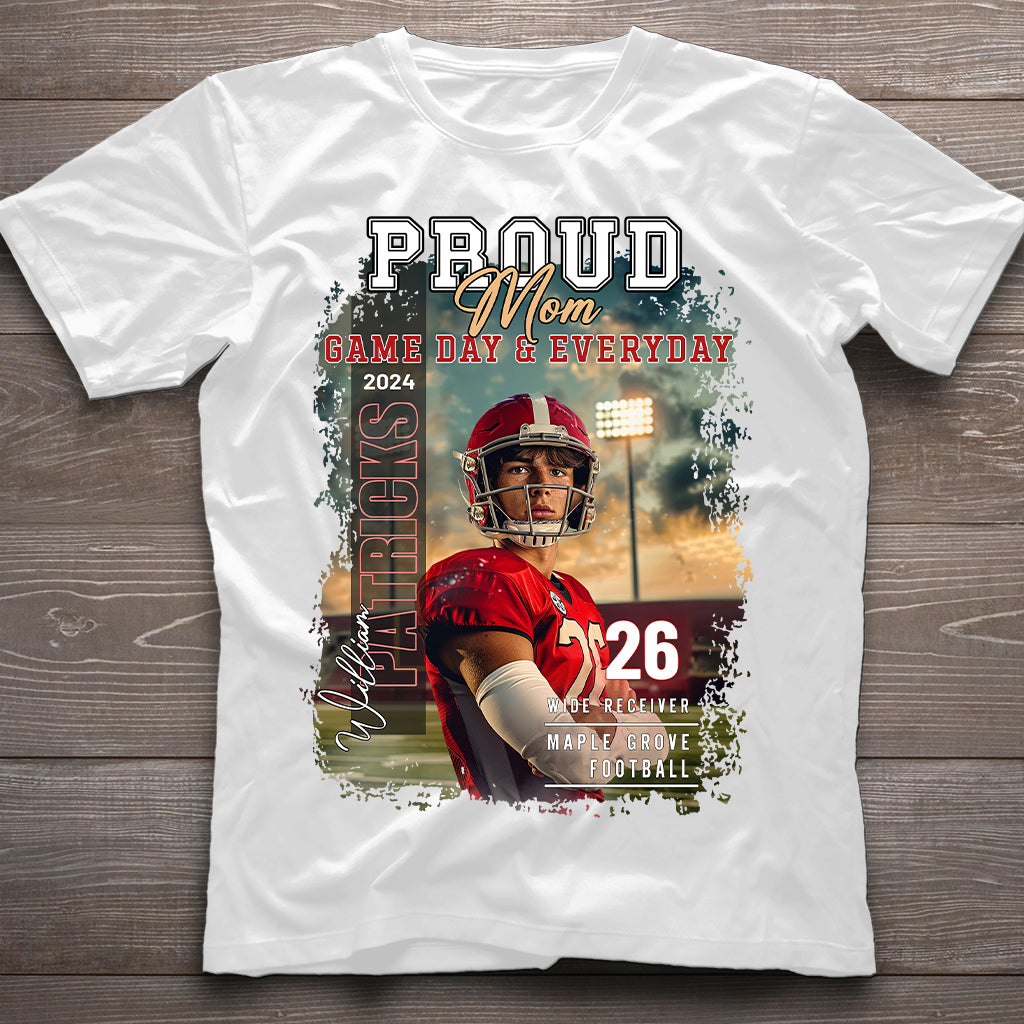 Pround Mom/ Dad/... Game Day & Everyday - Personalized Football T-shirt And Hoodie