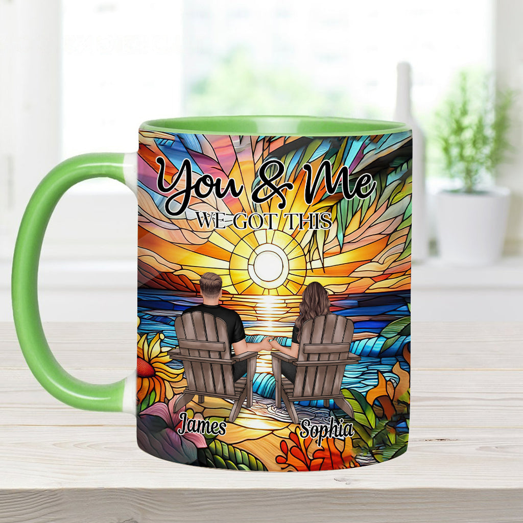 You And Me We Got This - Personalized Couple Accent Mug
