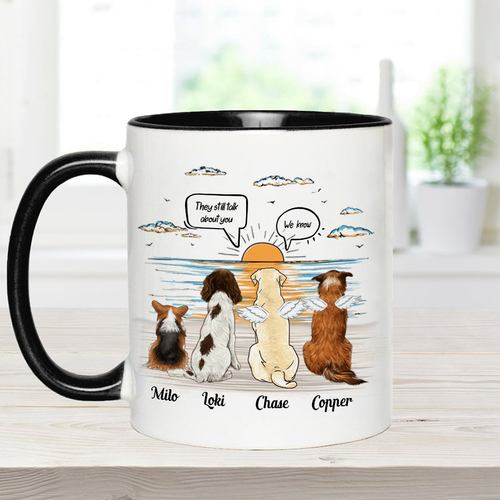 They Still Talk About You - Personalized Dog Accent Mug