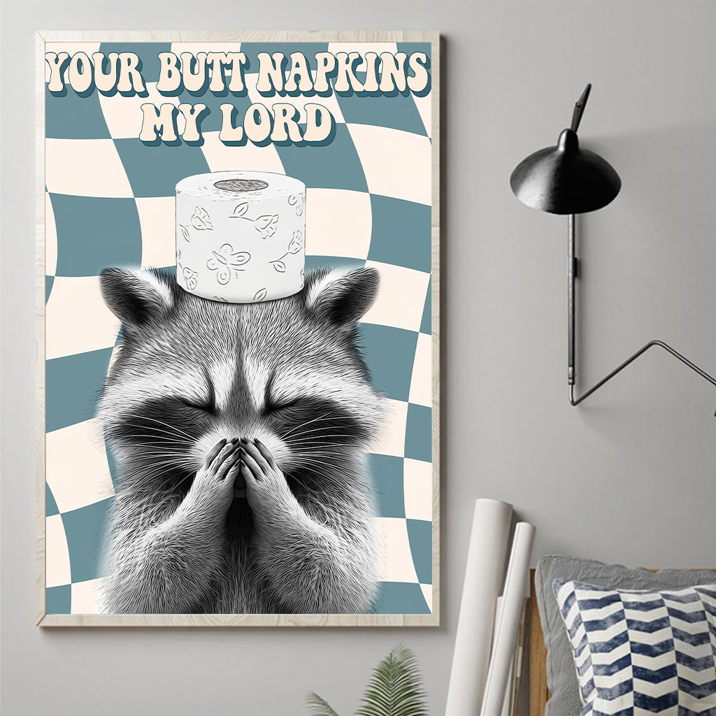 Your Napkin My Lord - Personalized Raccoon Canvas And Poster