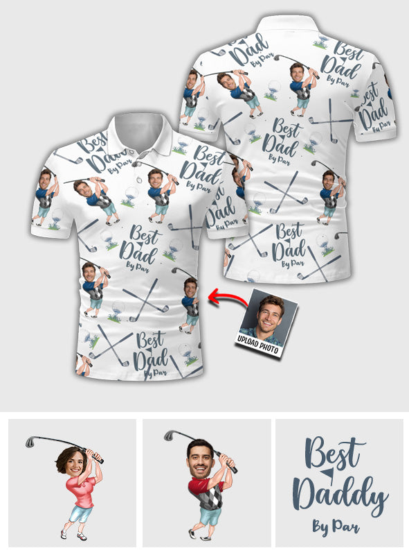 Best Dad/ Pop/ Grandma... By Par - Personalized Golf Polo Shirt