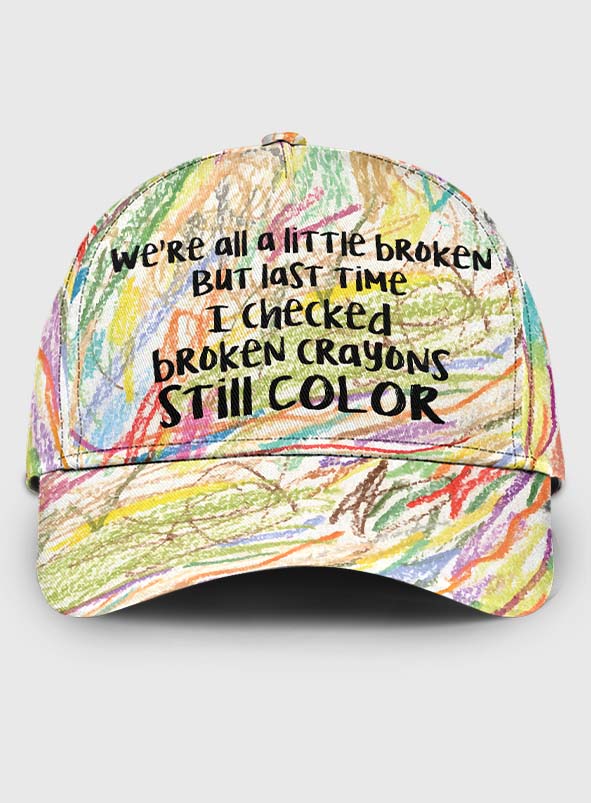 We're All a Little Broken - Suicide Prevention Classic Cap