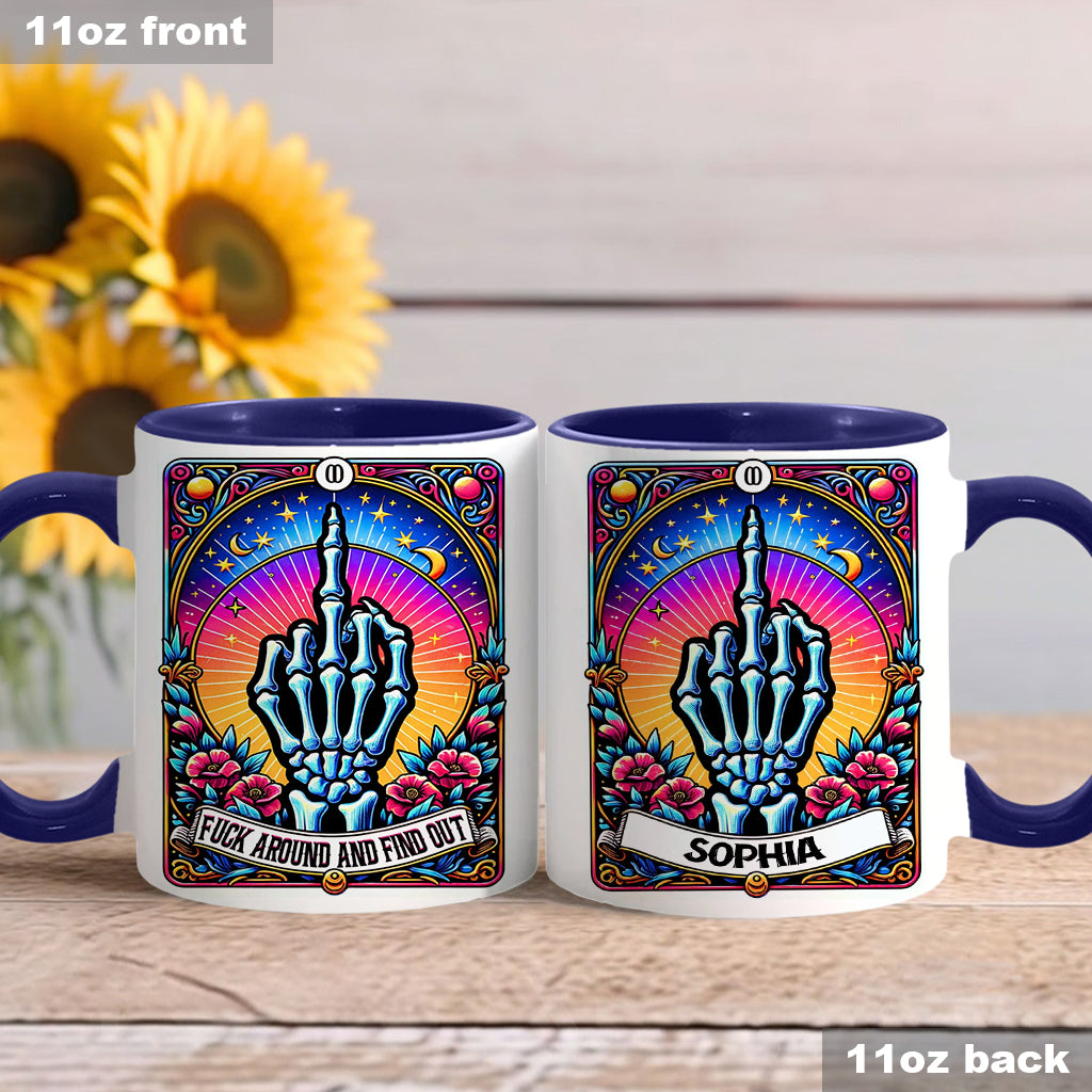 Fck Around And Find Out - Personalized Skull Accent Mug