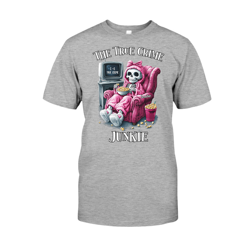 The True Crime Junkie - Personalized T-shirt And Hoodie