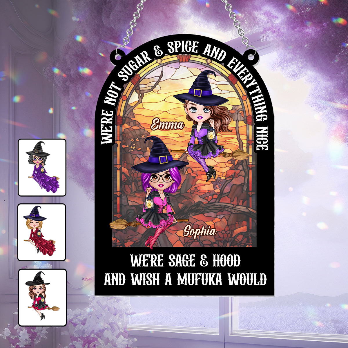 We're Not Sugar & Spice & Everything Nice - Personalized Bestie Window Hanging Suncatcher Ornament