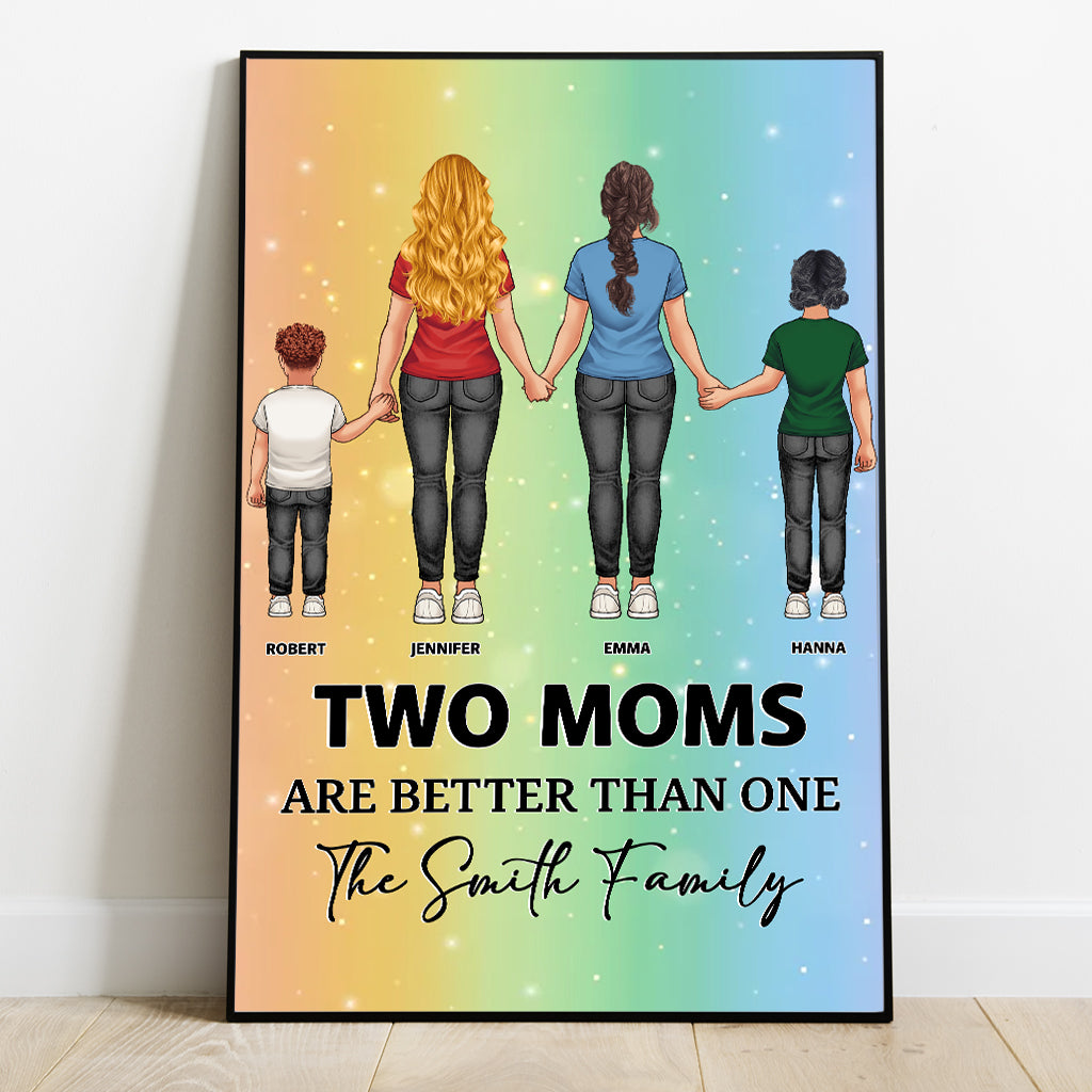 Two Moms/Dads Are Better Than One - Personalized LGBT Support Canvas And Poster