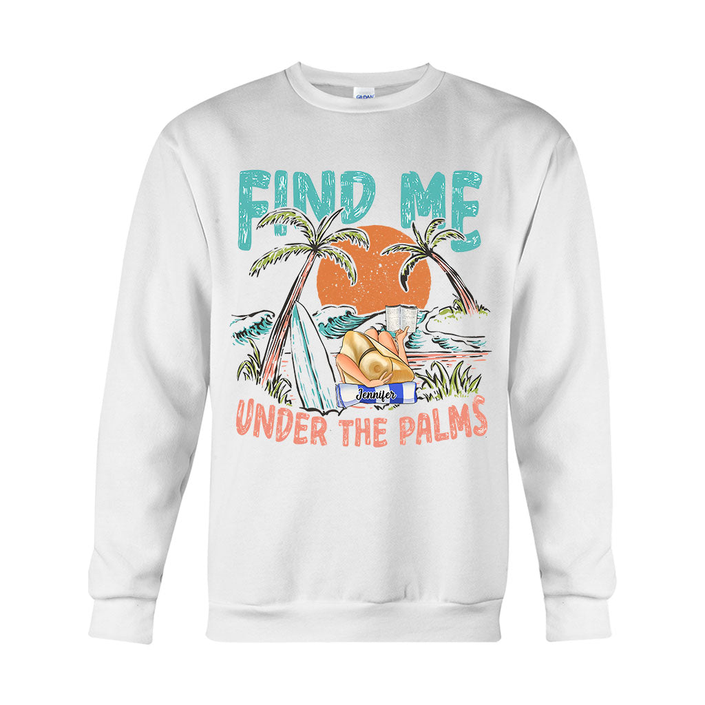 Find Me Under The Palms Reading Girl - Personalized Sea Lover T-shirt And Hoodie