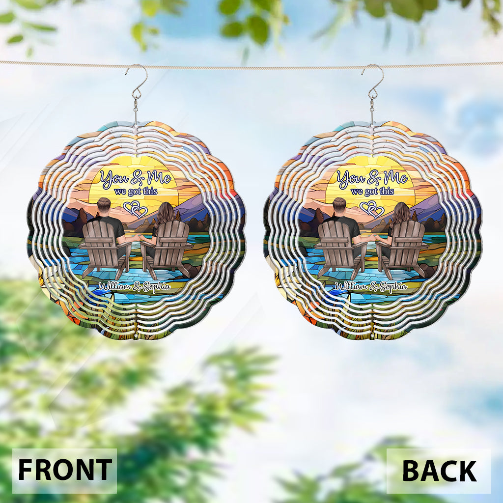 You And Me We Got This - Personalized Couple Wind Spinner