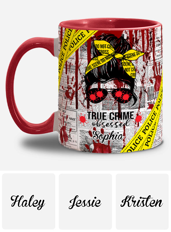 True Crime Obessed - Personalized Accent Mug