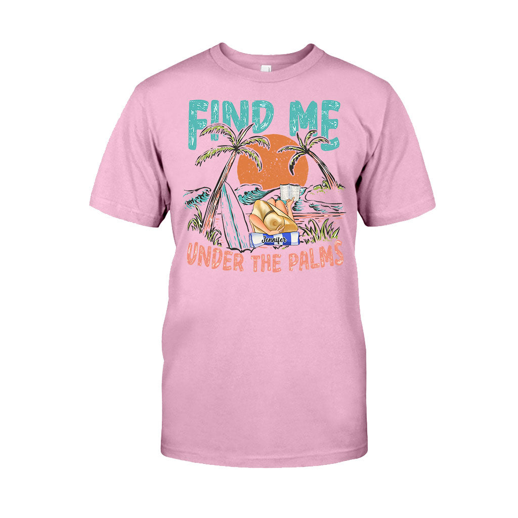 Find Me Under The Palms Reading Girl - Personalized Sea Lover T-shirt And Hoodie