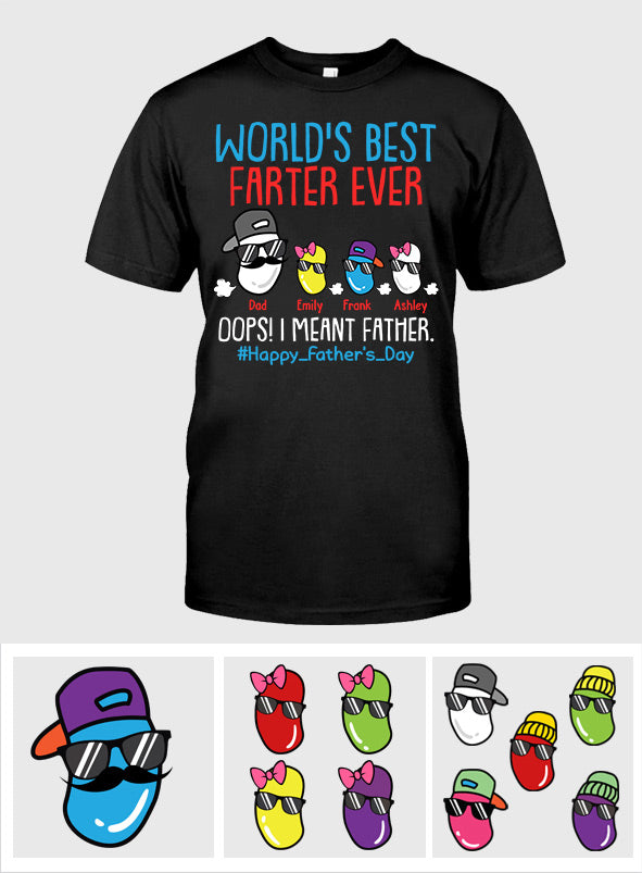 World's Best Farter Ever I Mean Father - Personalized Father T-shirt And Hoodie