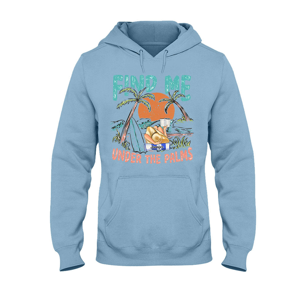 Find Me Under The Palms Reading Girl - Personalized Sea Lover T-shirt And Hoodie