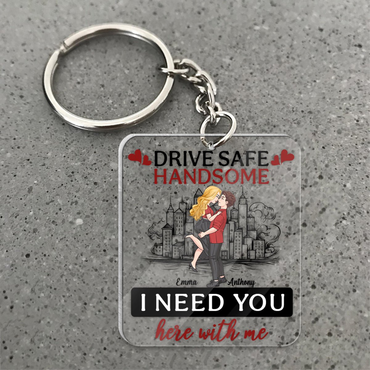 Drive Safe Handsome - Personalized Couple Transparent Keychain