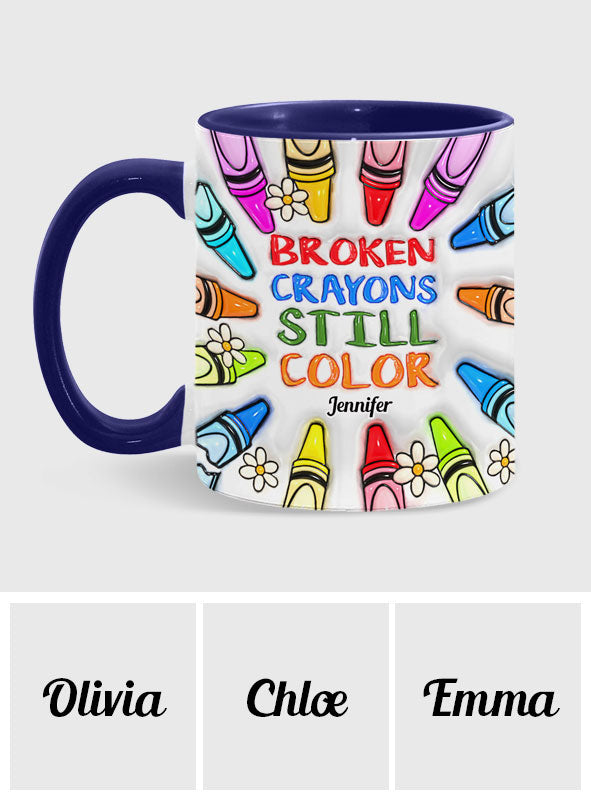 Broken Crayons Still Color - Personalized Suicide Prevention Accent Mug