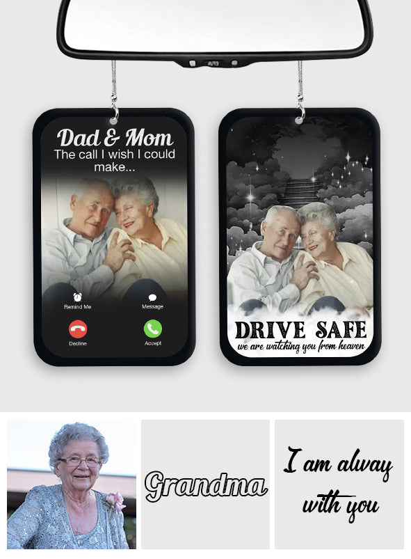 Drive Safe We Are Watching You From Heaven - Personalized Memorial Car Ornament