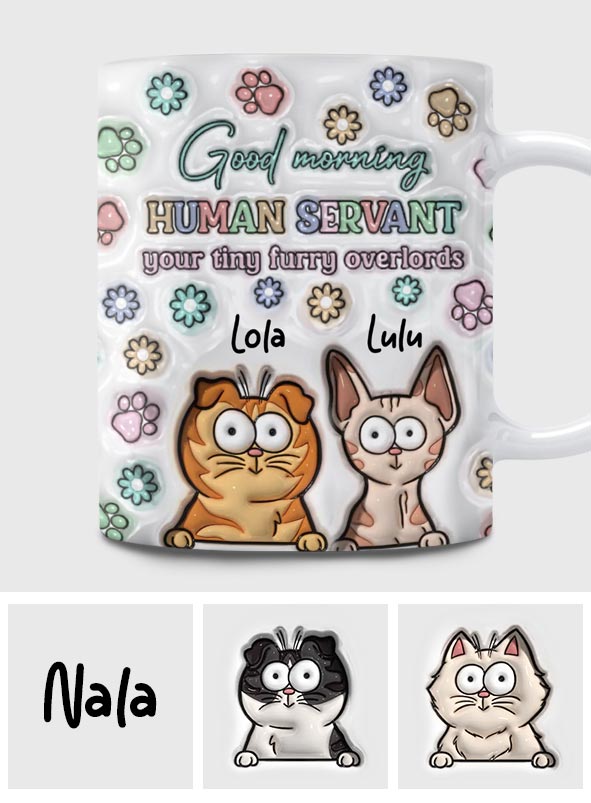 Guten Morgen, menschlicher Diener (Katze) – personalisierte Katzentasse