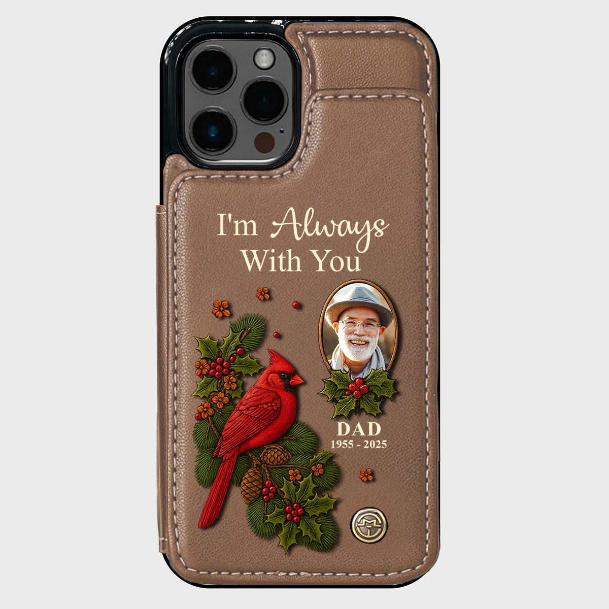 I Am Always With You - Personalized Memorial Wallet Phone Case