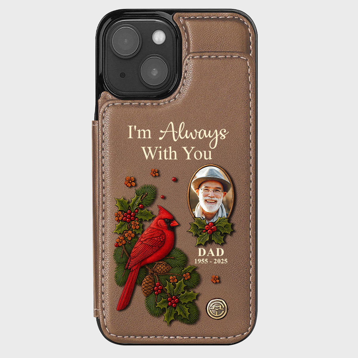 I Am Always With You - Personalized Memorial Wallet Phone Case