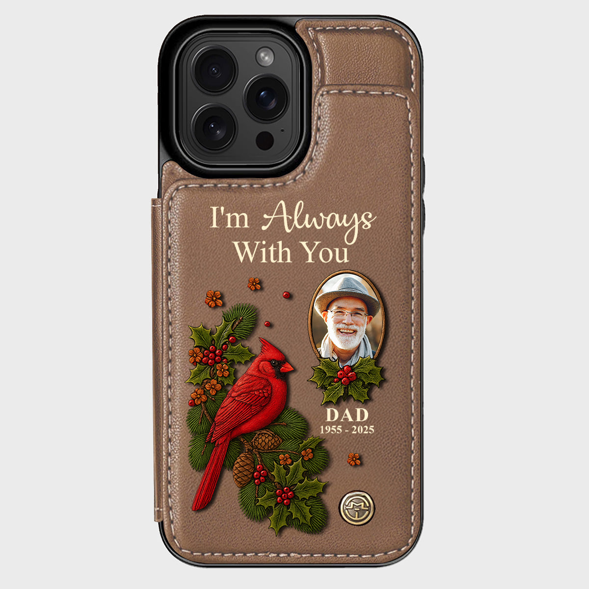 I Am Always With You - Personalized Memorial Wallet Phone Case