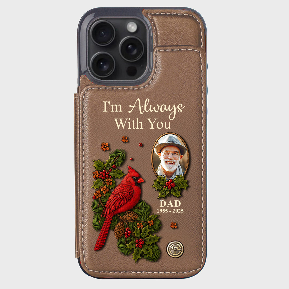 I Am Always With You - Personalized Memorial Wallet Phone Case