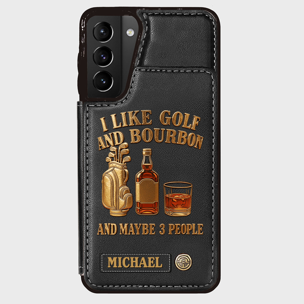 I Like Golf And Bourbon And Maybe 3 People - Personalized Golf Wallet Phone Case
