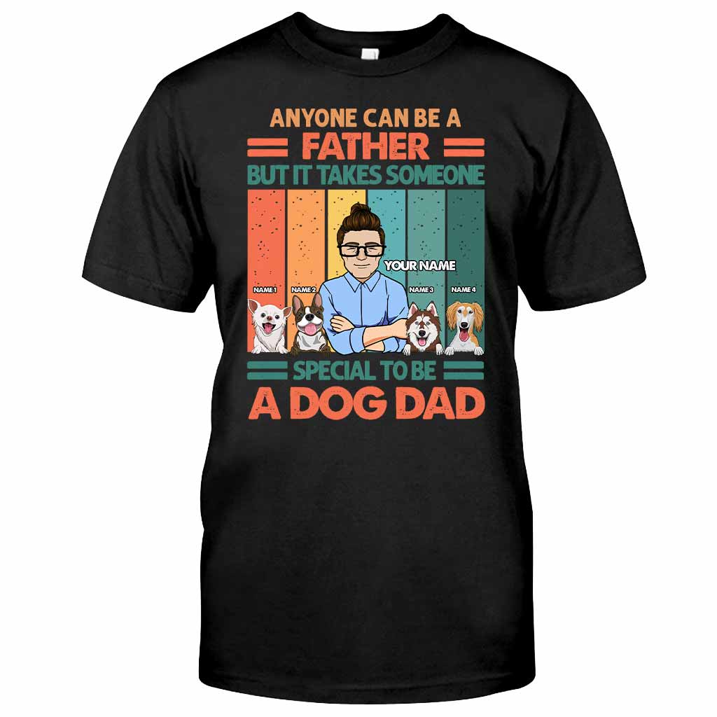 Someone Special To Be A Dog Dad - Personalized Father's Day T-shirt and Hoodie