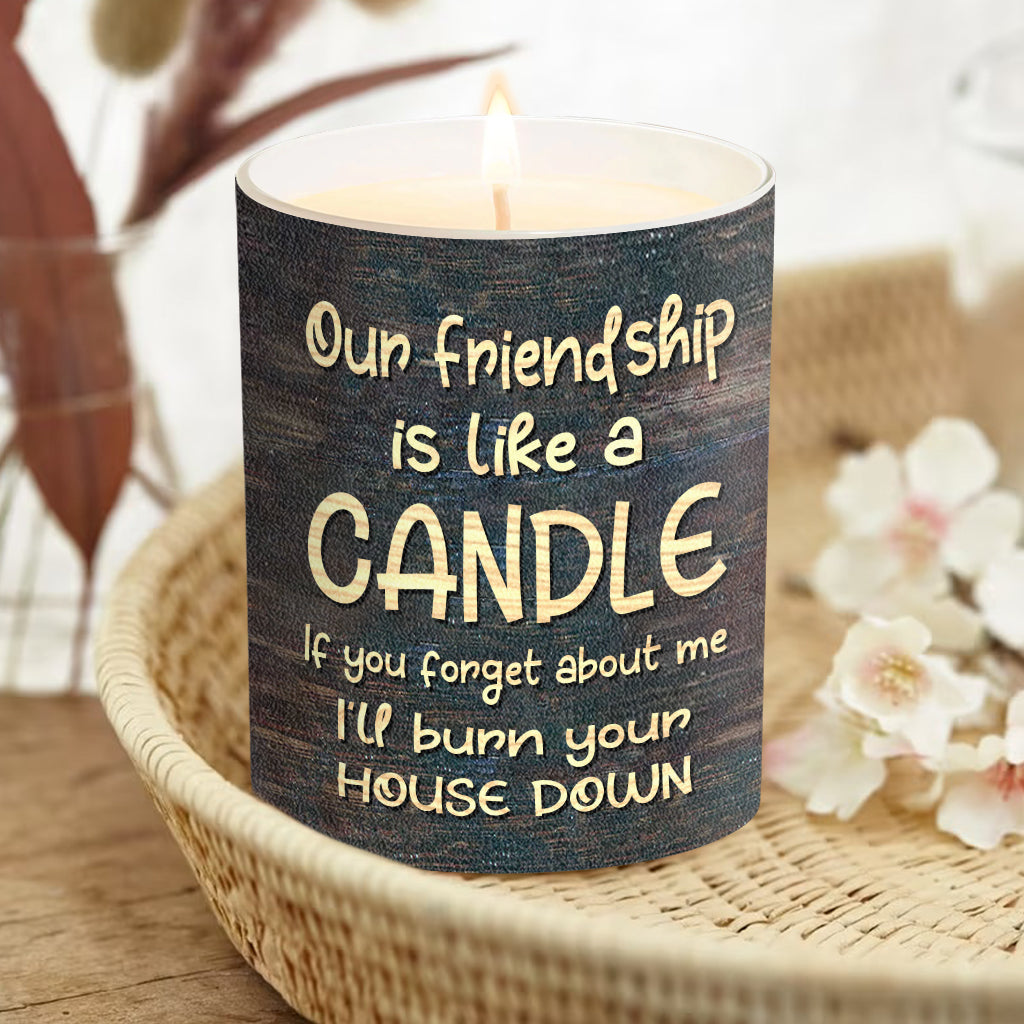 Our Friendship Is Like A Candle - Personalized Bestie Candle With Wooden Lid