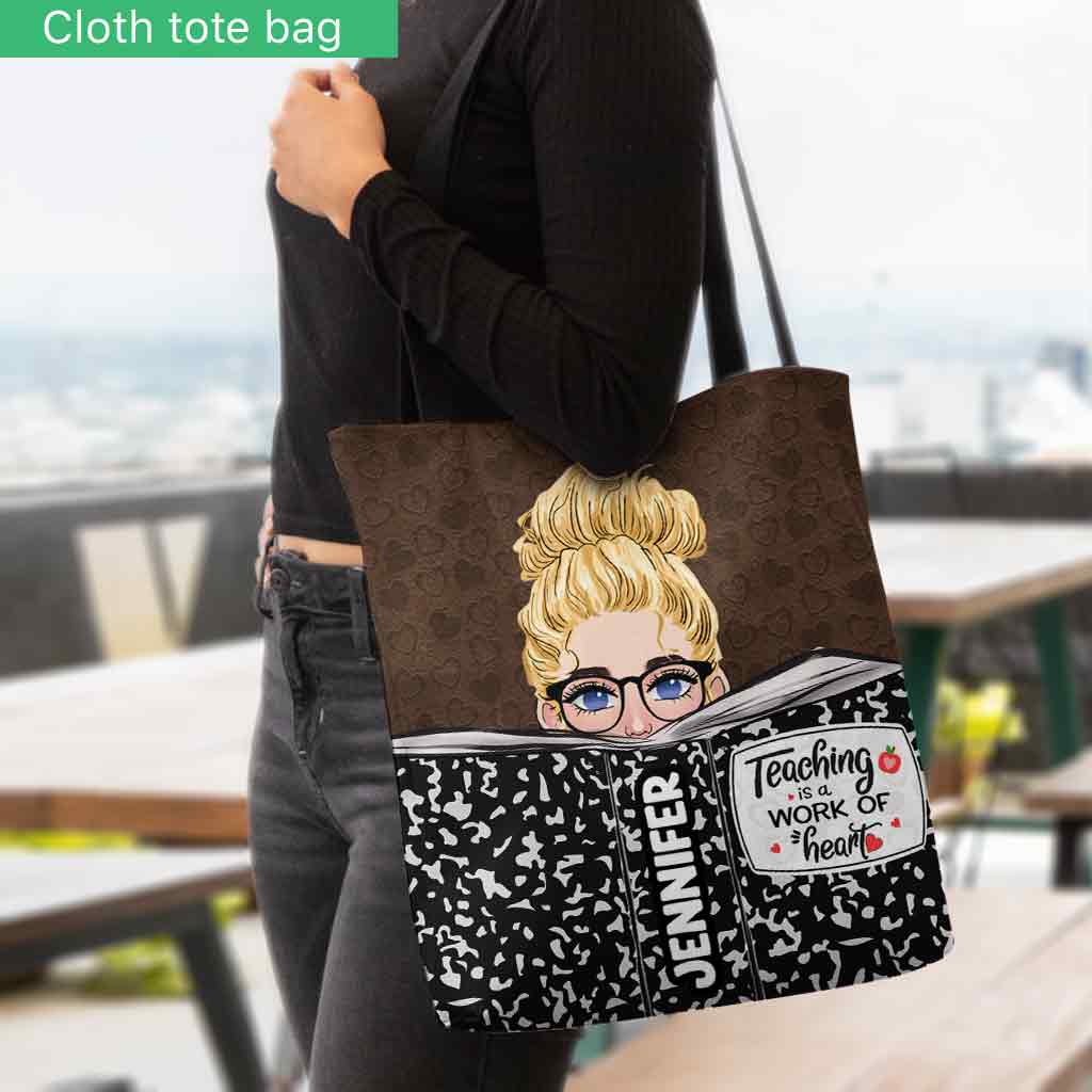 Teaching Is A Work Of Heart - Personalized Teacher Tote Bag