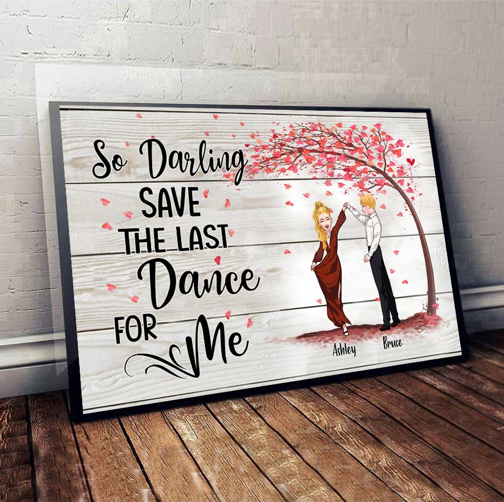 Save The Last Dance For Me - Personalized Couple Canvas And Poster