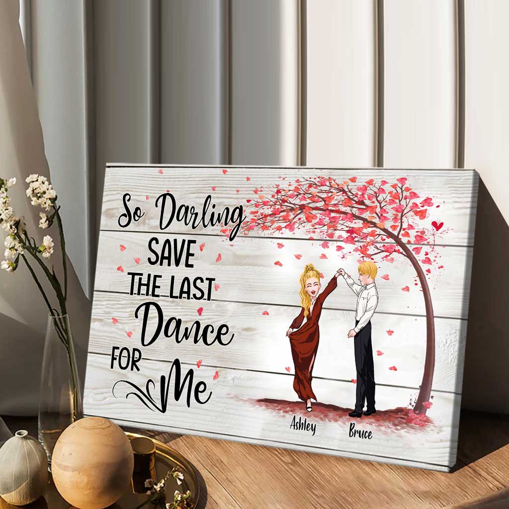 Save The Last Dance For Me - Personalized Couple Canvas And Poster