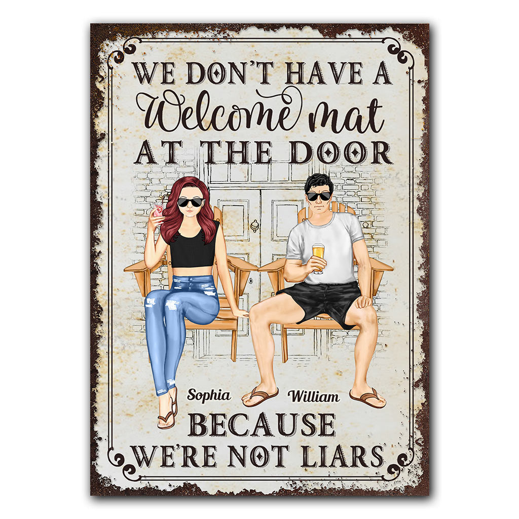We Don't Have A Welcome Mat At Our Door - Personalized Couple Rectangle Metal Sign