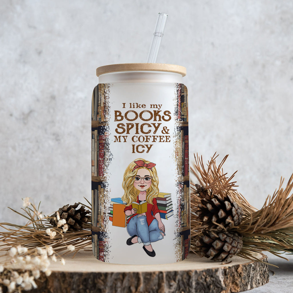 I Like My Book Spicy And My Coffee Icy - Personalized Book Can Glass
