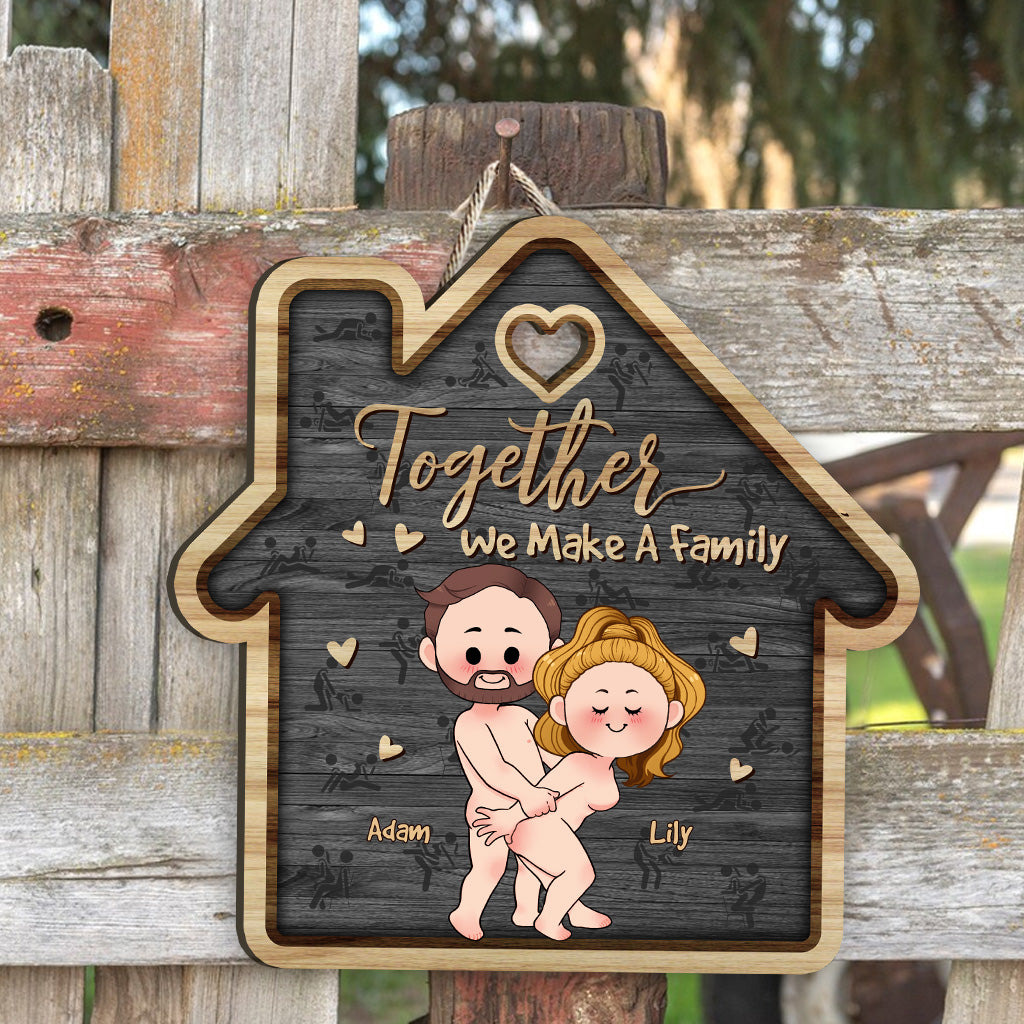 Together We Make A Family - Personalized Couple Wood Sign
