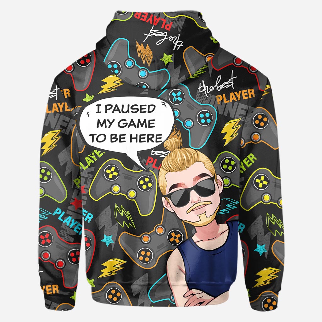 I Paused My Game To Be Here - Personalized Video Game All Over Shirt