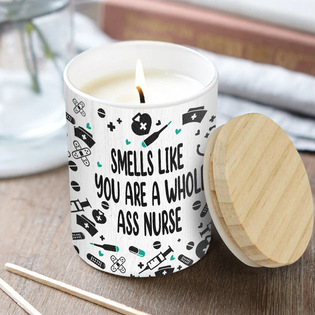 Smells Like You're A Whole Nurse - Personalized Nurse Candle With Wooden Lid