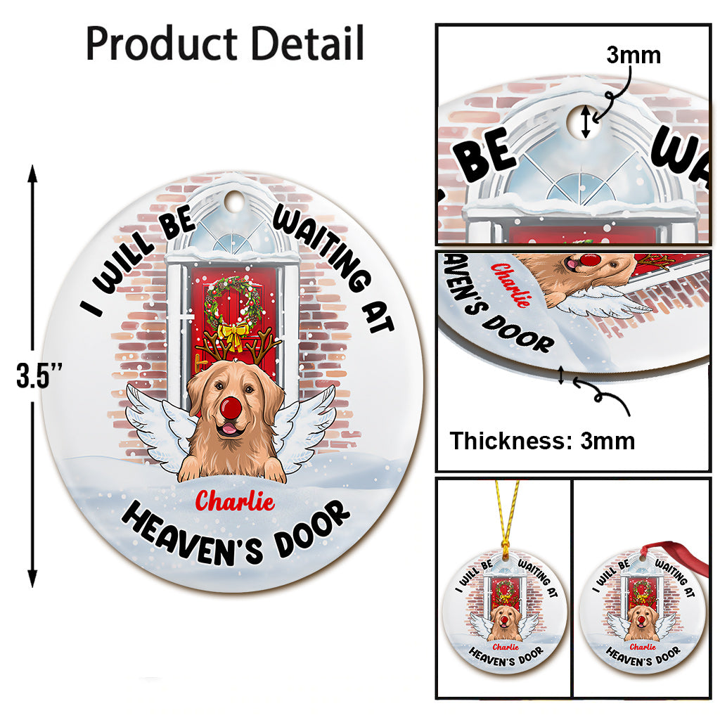I'll Be Waiting At Heaven's Door - Personalized Dog Ornament