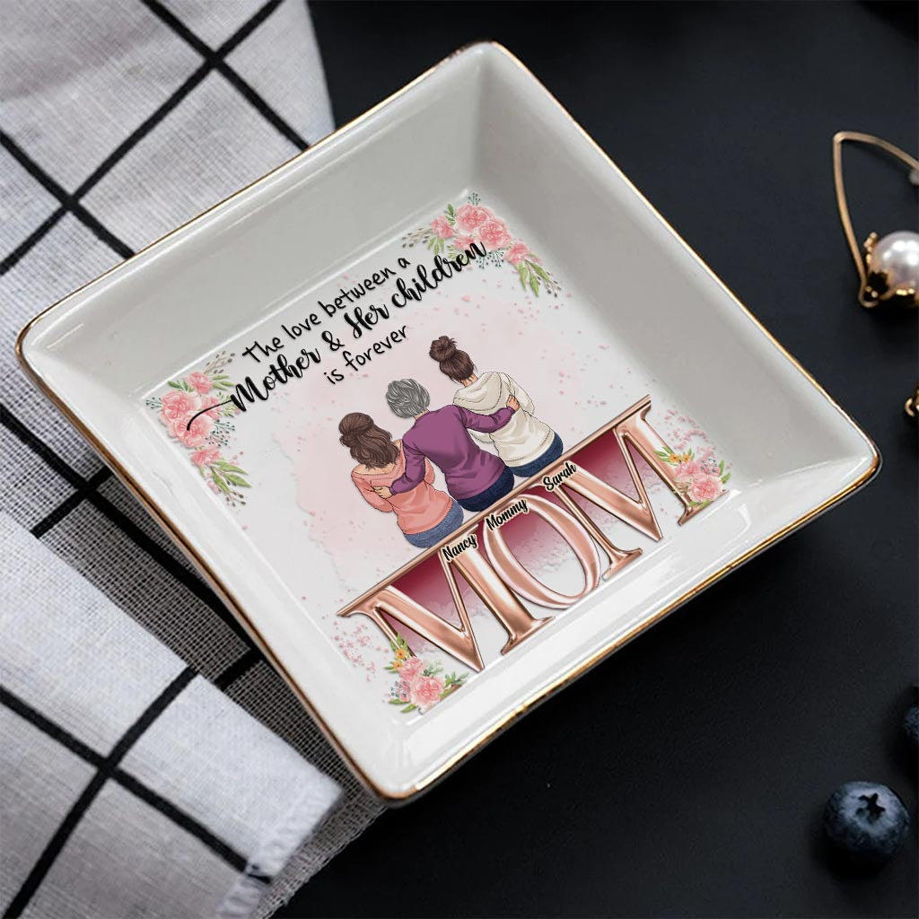 The Love Is Forever - Personalized Mother's Day Mother Jewelry Dish