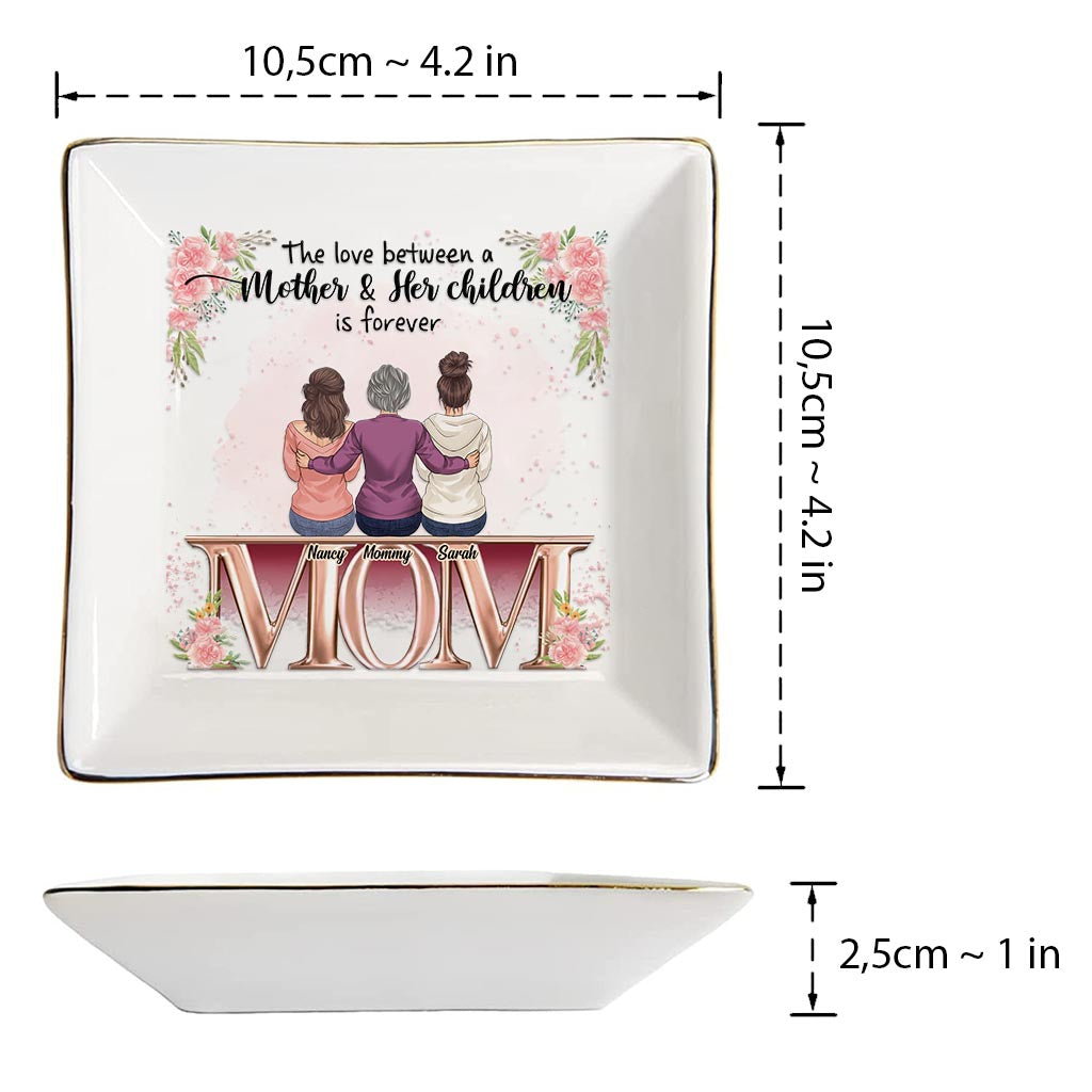 The Love Is Forever - Personalized Mother's Day Mother Jewelry Dish