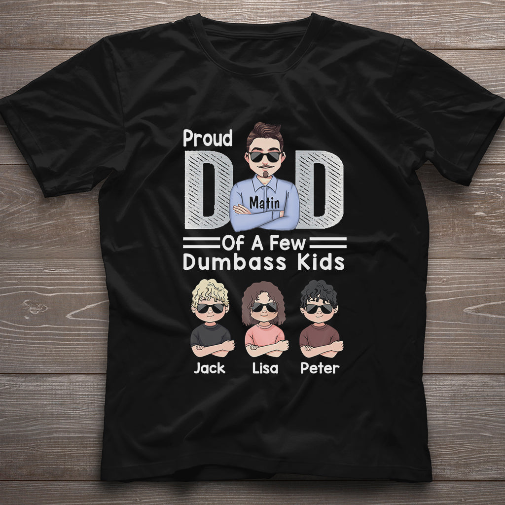 Proud Dad Of A Few - Personalized Father's Day Father T-shirt and Hoodie