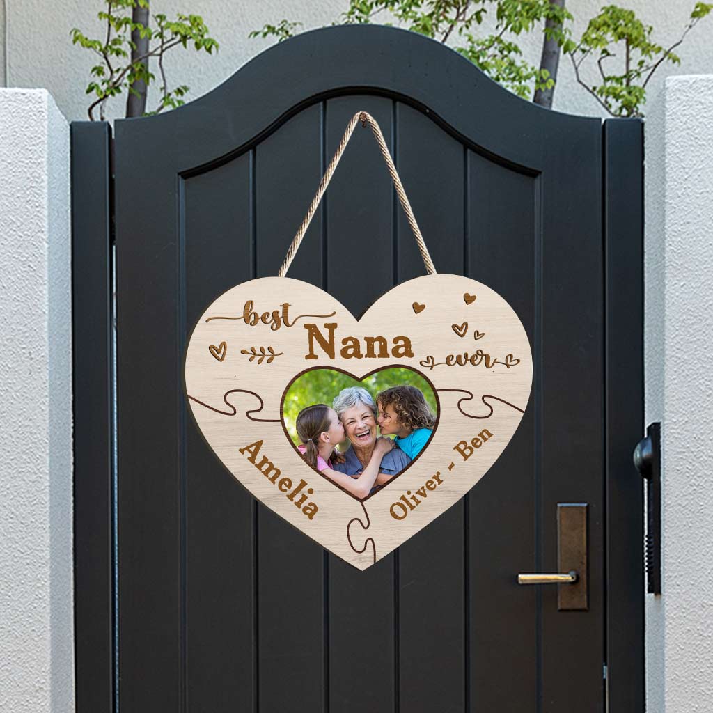 Best Nana Ever - Gift for grandma, grandpa, mom, dad, aunt, uncle, sister, brother - Personalized Wood Sign
